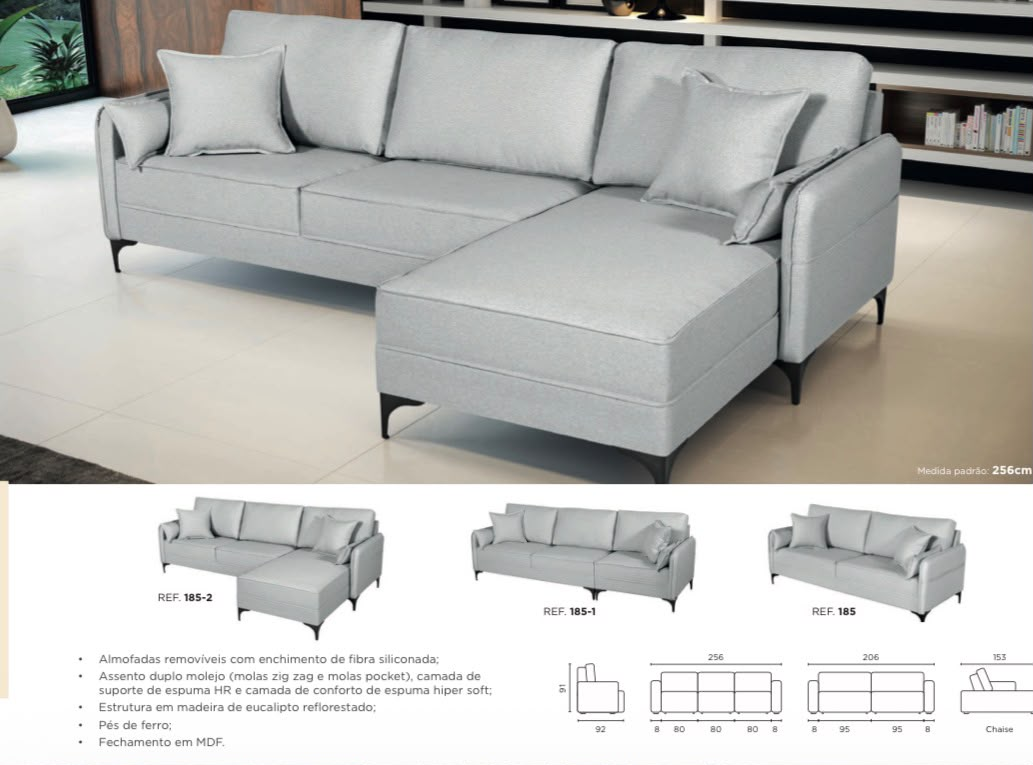 Sofá de canto REF. 185 com chaise — 256 cm, assento duplo molejo (zig zag e pocket), espuma HR e hiper soft, almofadas removíveis em fibra siliconada, pés de ferro — também nas versões 185-1 e 185-2